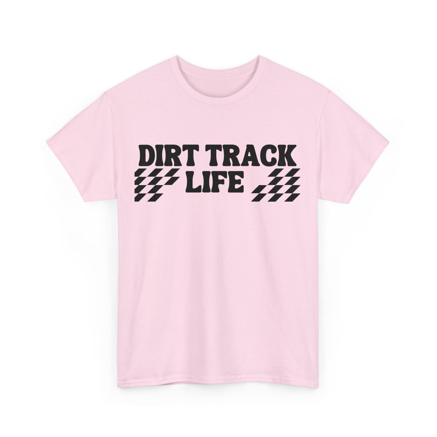 Men's or Women's - Dirt Track Life