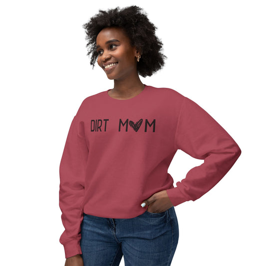 Dirt Mom Sweatshirt