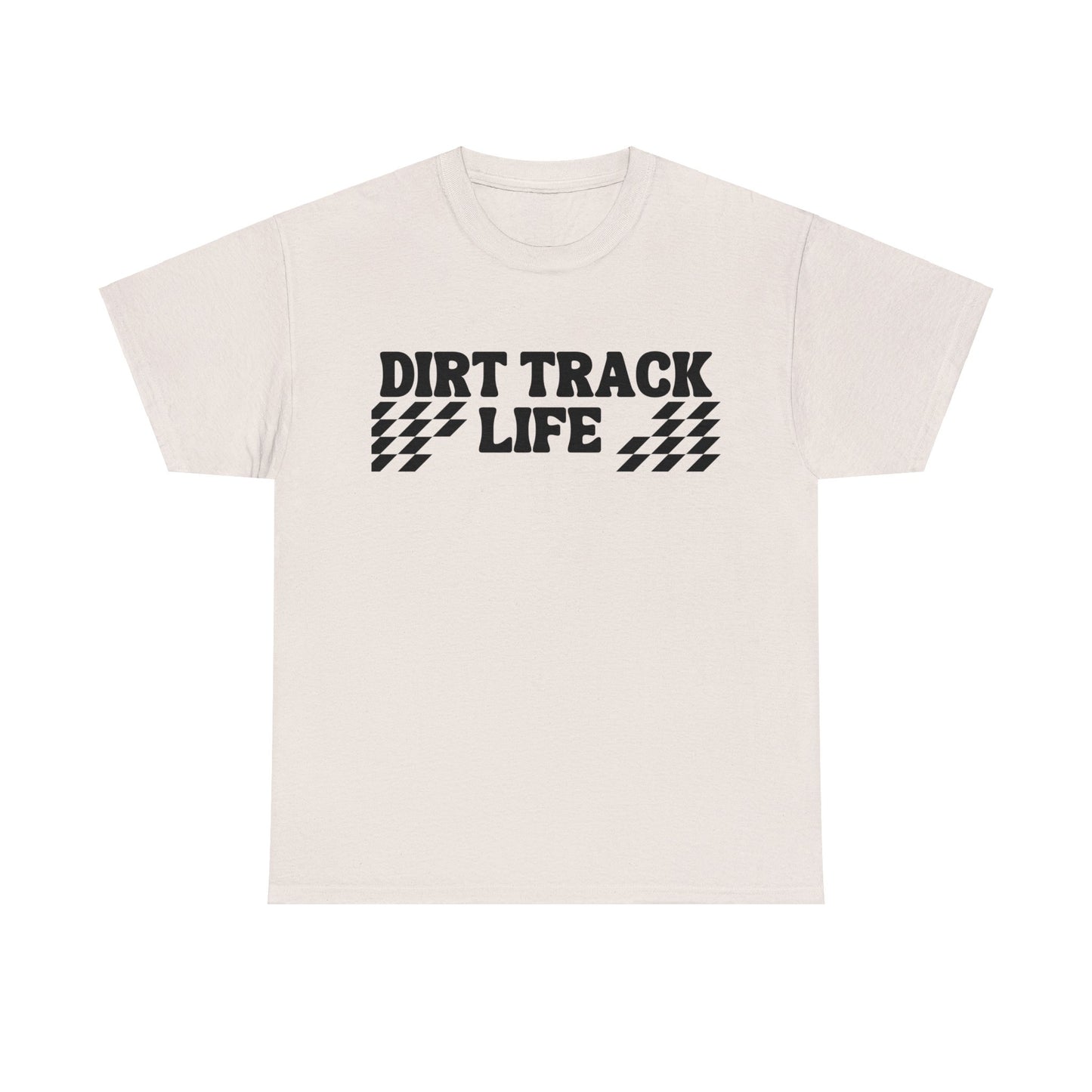 Men's or Women's - Dirt Track Life