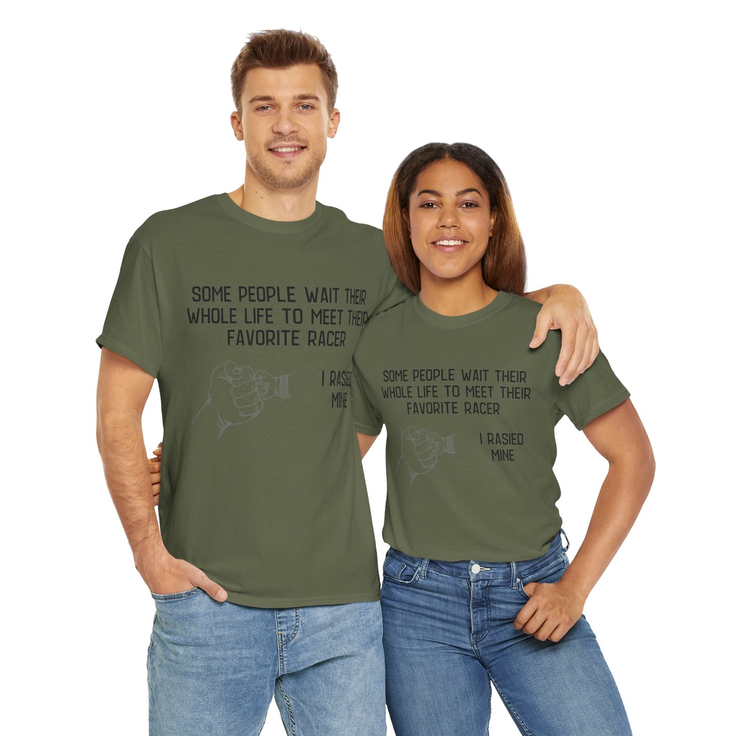 Men's - I Raised Mine