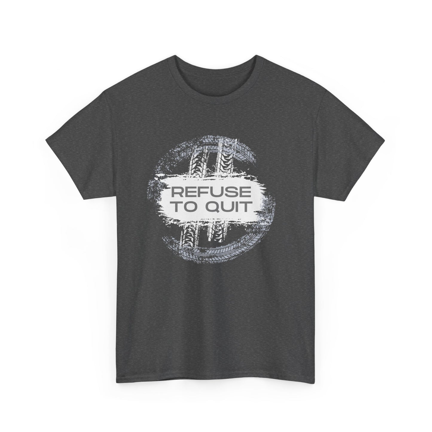 Men's - Refuse to Quit