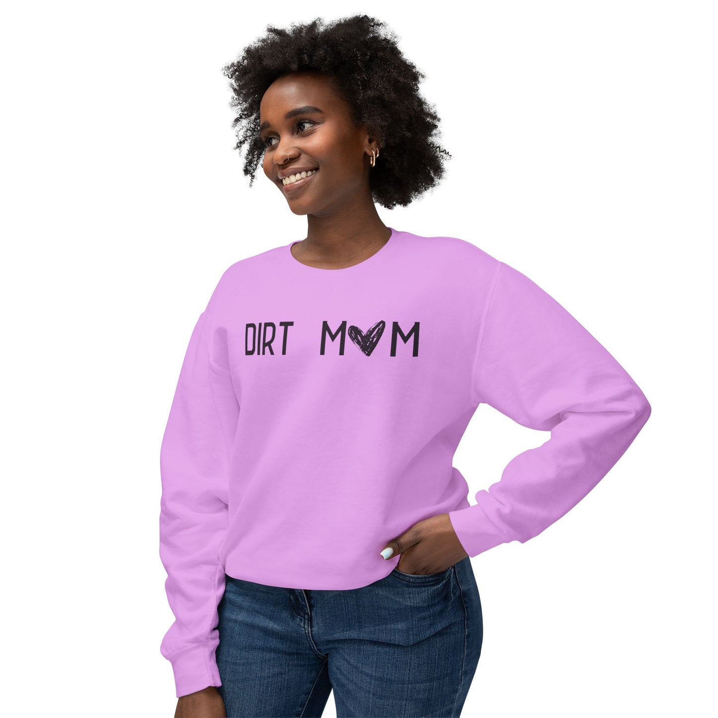 Dirt Mom Sweatshirt