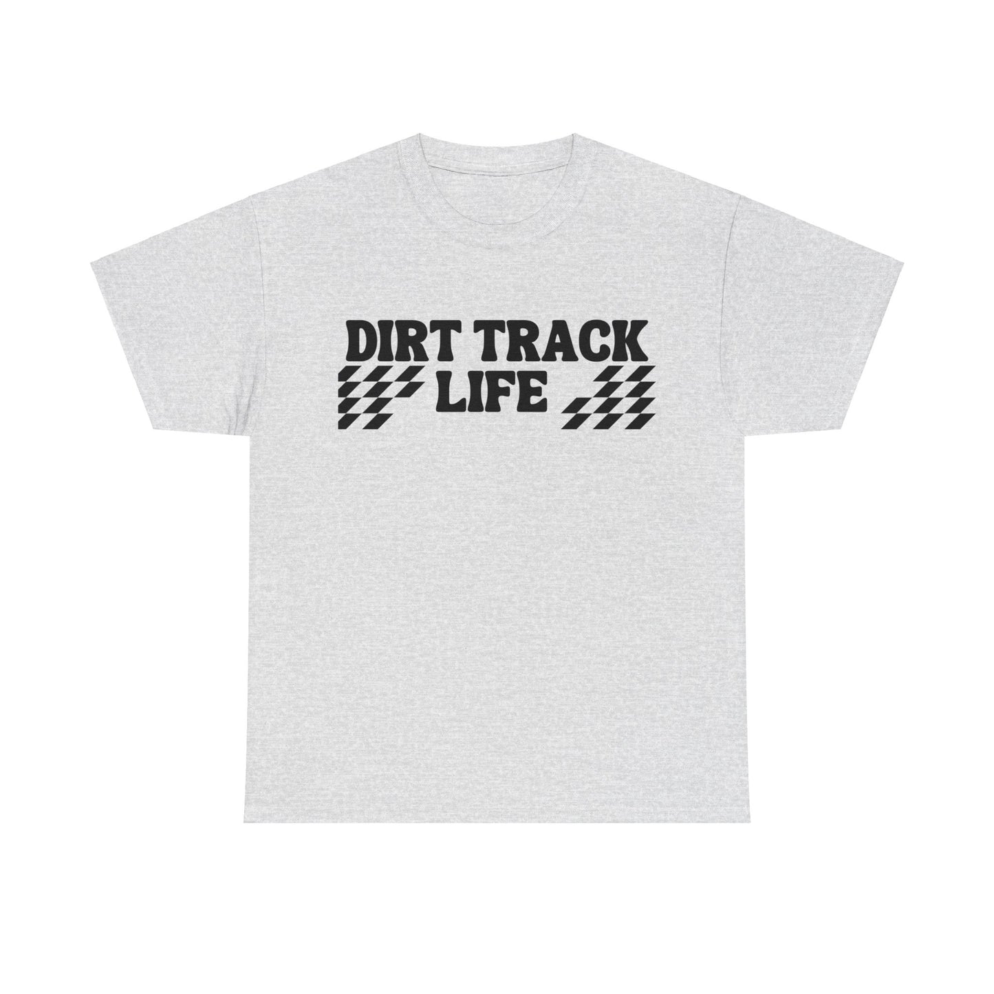 Men's or Women's - Dirt Track Life