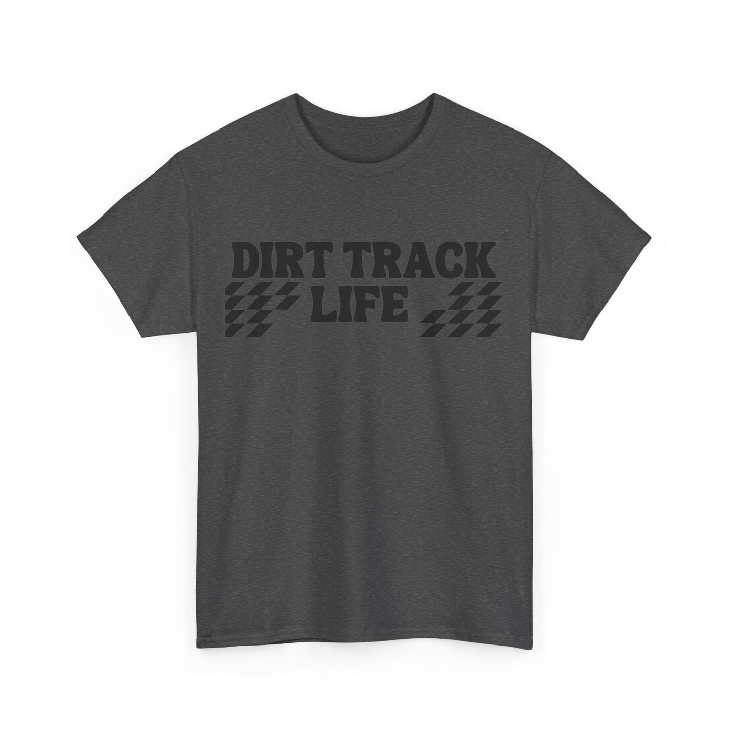 Men's or Women's - Dirt Track Life