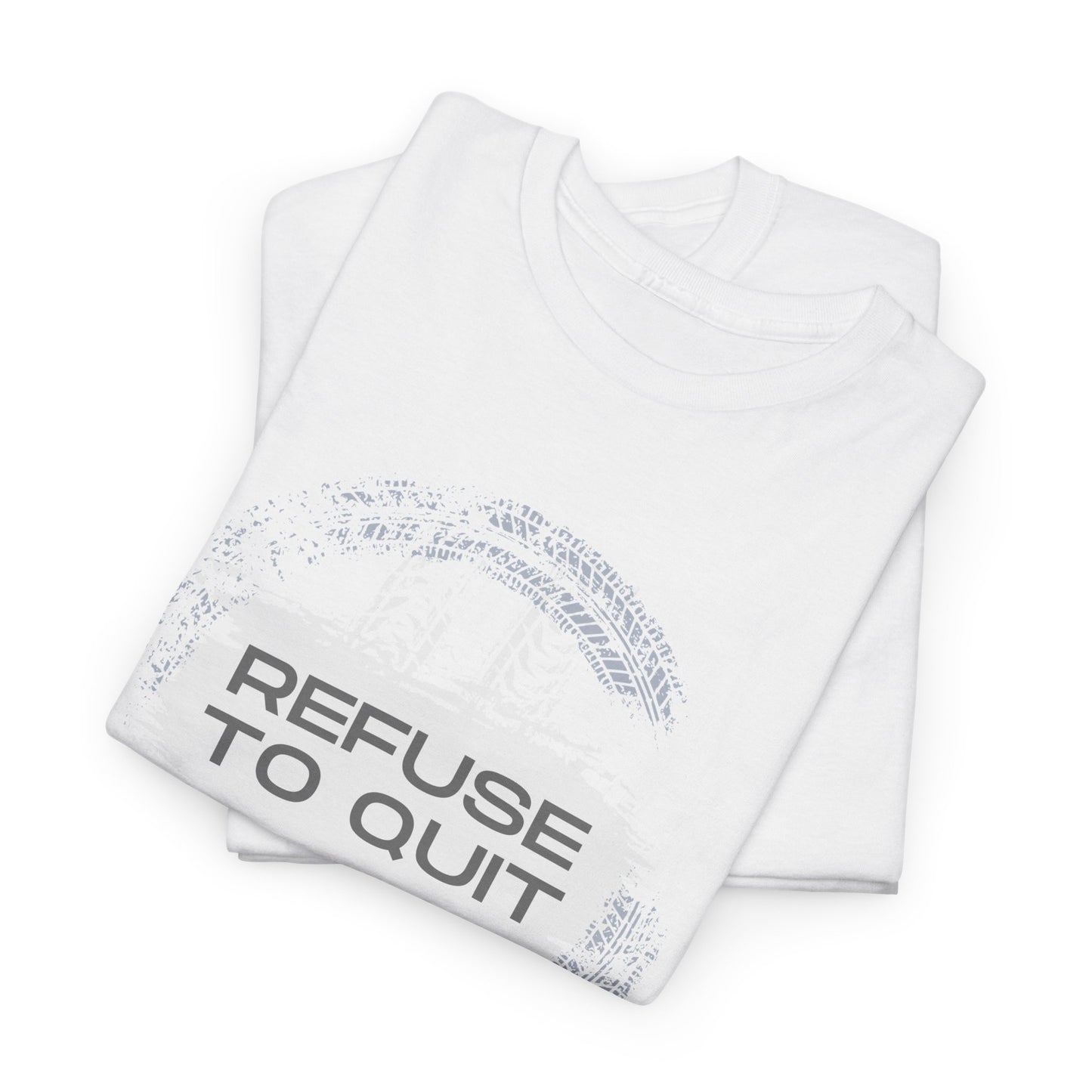 Men's - Refuse to Quit