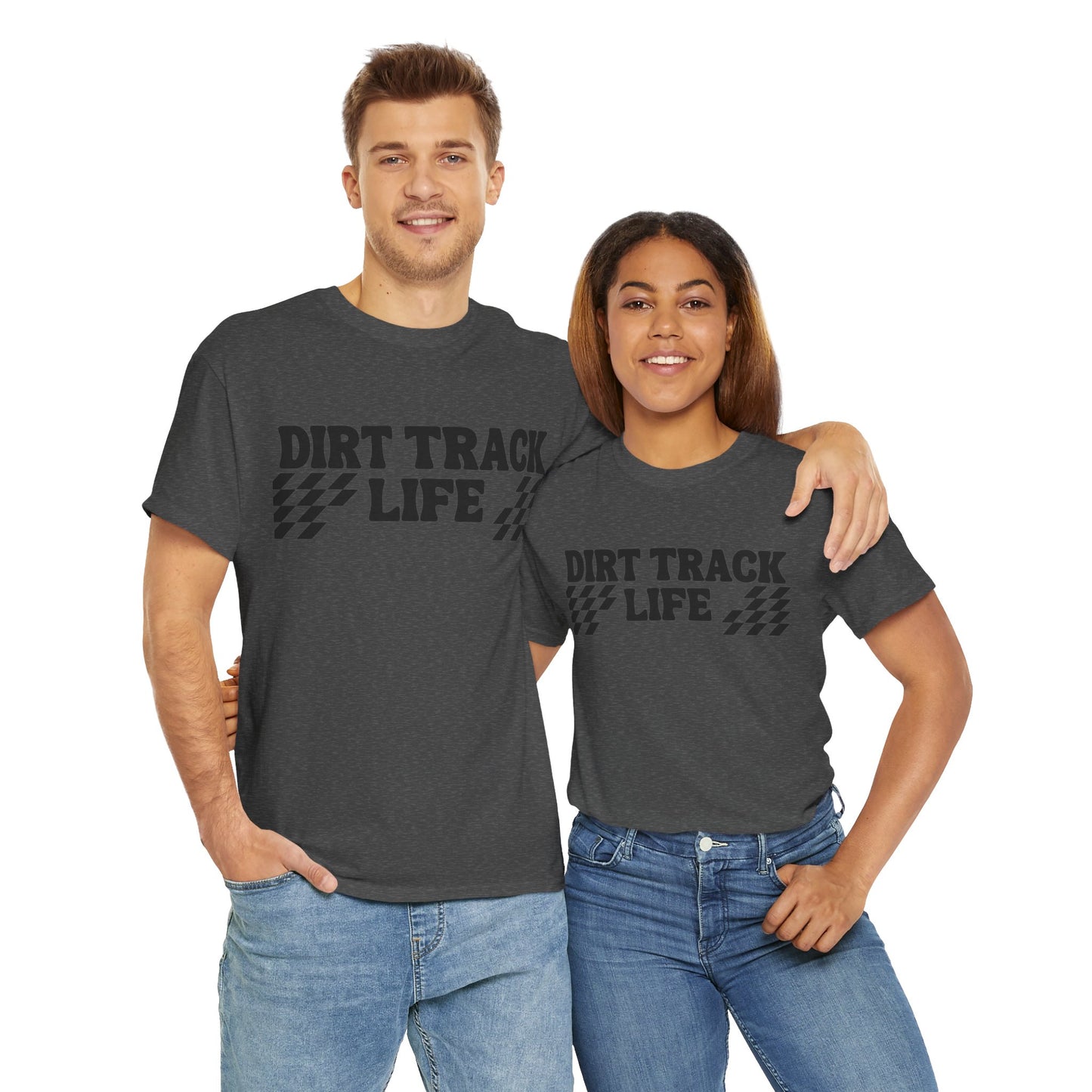 Men's or Women's - Dirt Track Life