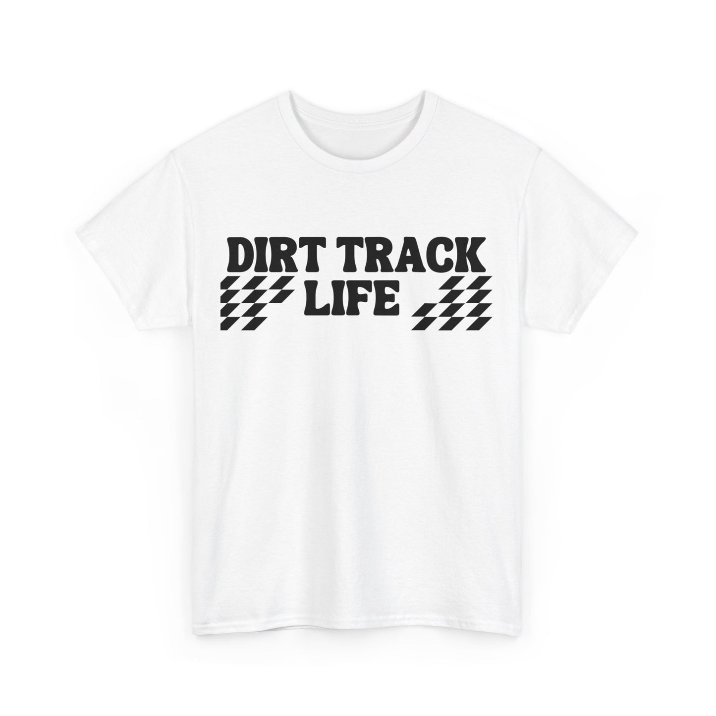 Men's or Women's - Dirt Track Life